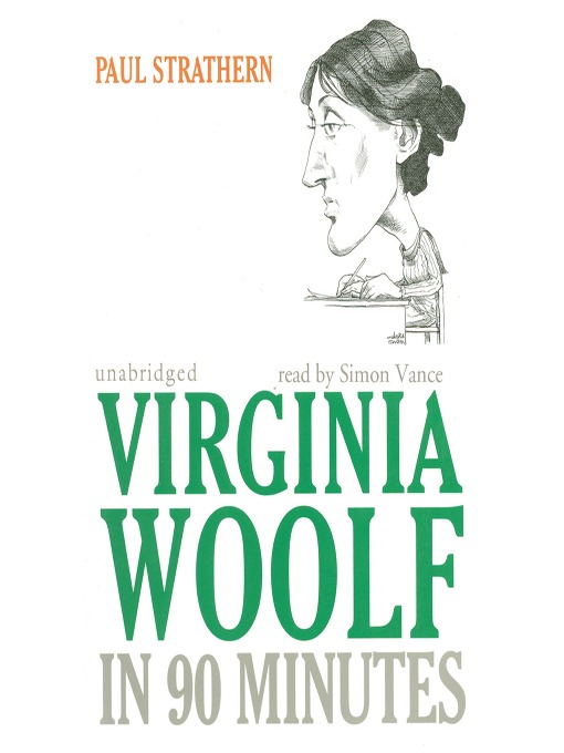 Title details for Virginia Woolf in 90 Minutes by Paul Strathern - Available